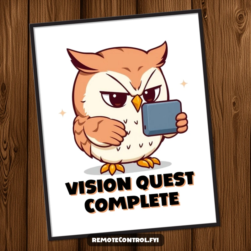 Funny owl poster showing a determined owl intently watching a remote control screen, a humorous piece of wall art.