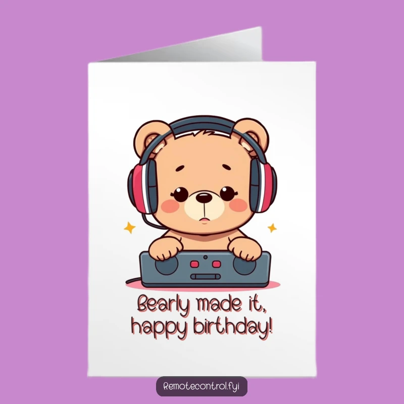 Free Printable Bear Headphones Remote Funny Birthday Card - Downloadable DIY Gift