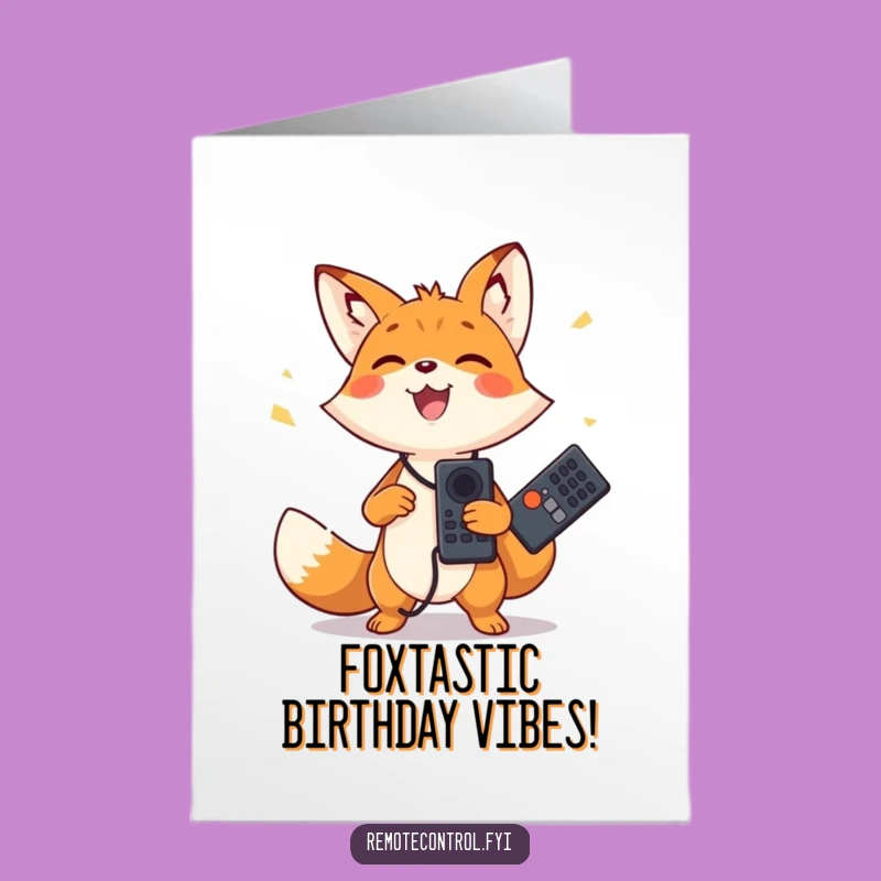Free Printable Fox Birthday Card: Juggling Remotes, Funny Downloadable Gift for Gamers