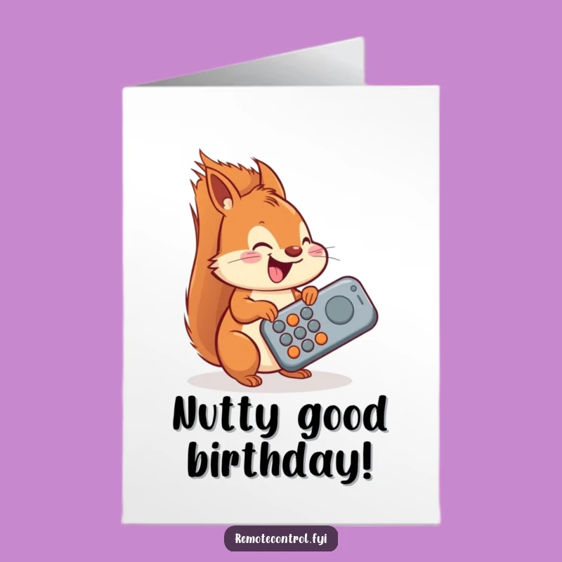 Free Printable Birthday Card: Squirrel Giant Remote Downloadable Gift