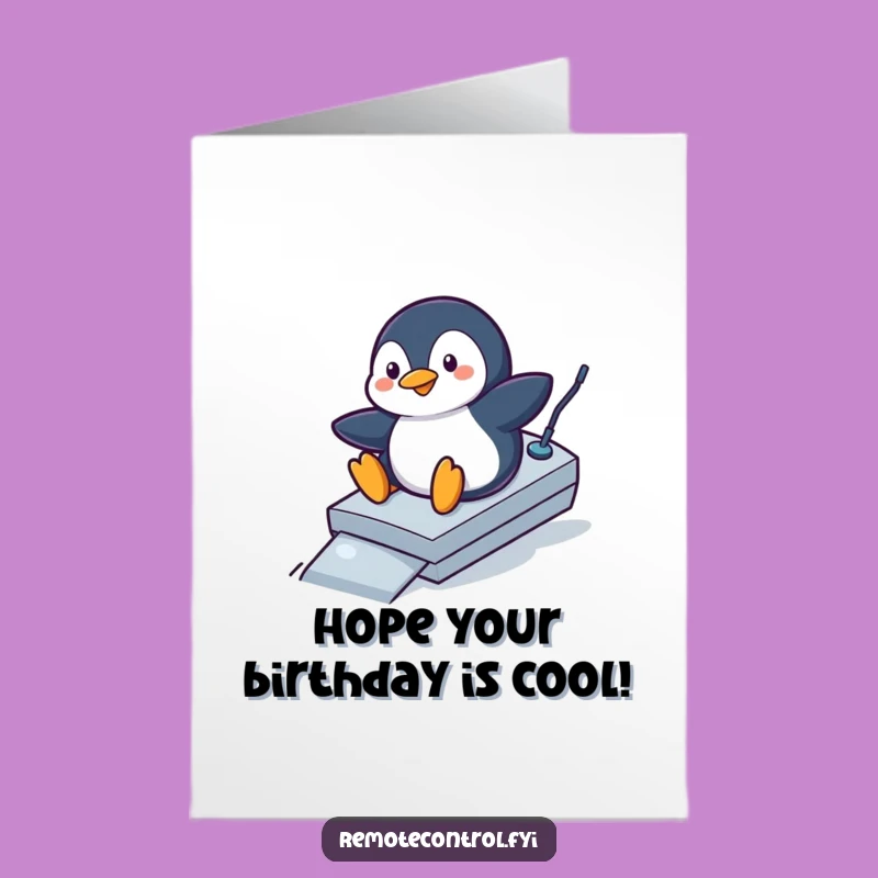 Free Printable Funny Penguin Birthday Card: Remote Ramp Fun Downloadable Gift