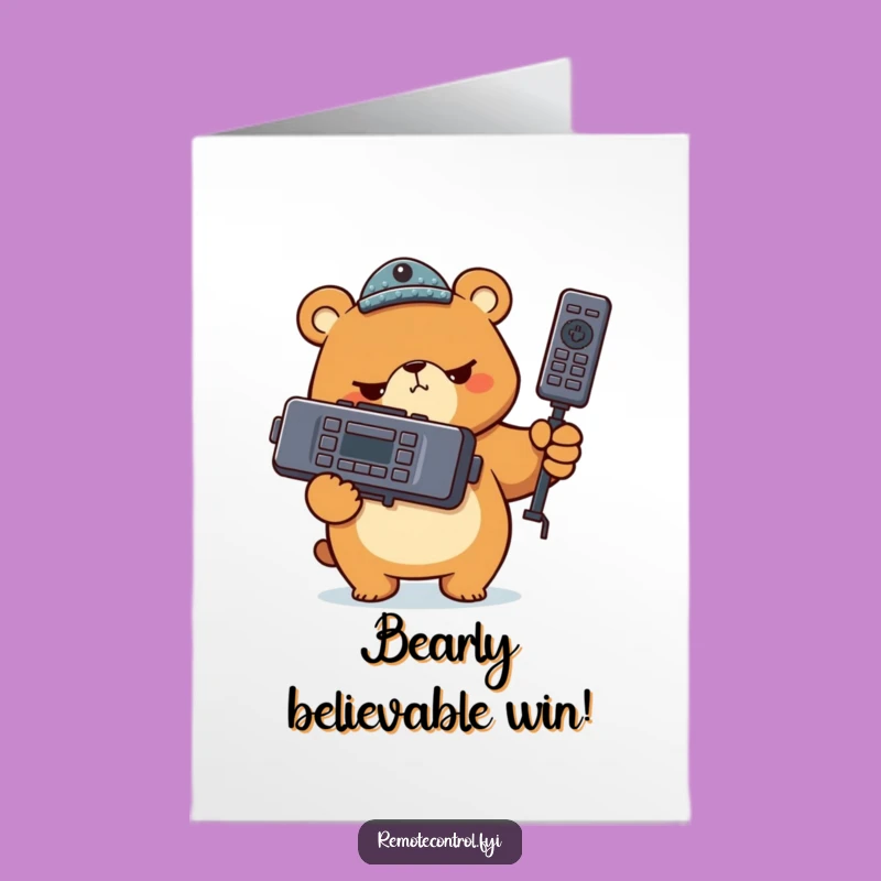 Free Printable Bear Congrats Card: Giant Remote - Funny Downloadable Gift
