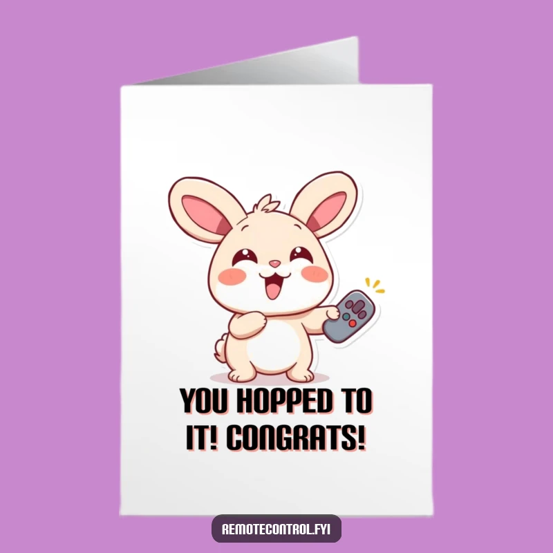Free Printable Giggling Rabbit Congratulations Card - Remote Fanatic Downloadable for Big Cheers