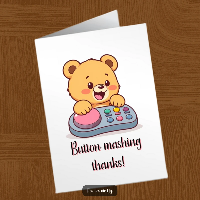 Funny Free Printable Thank You Card: Bear cub joyfully mashing a giant button on a remote, expressing thanks.