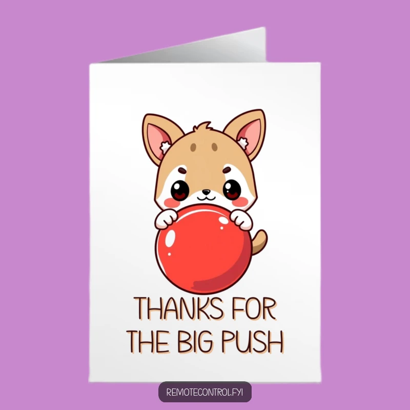 Free Printable Thank You Card: Determined Animal Presses Button of Gratitude