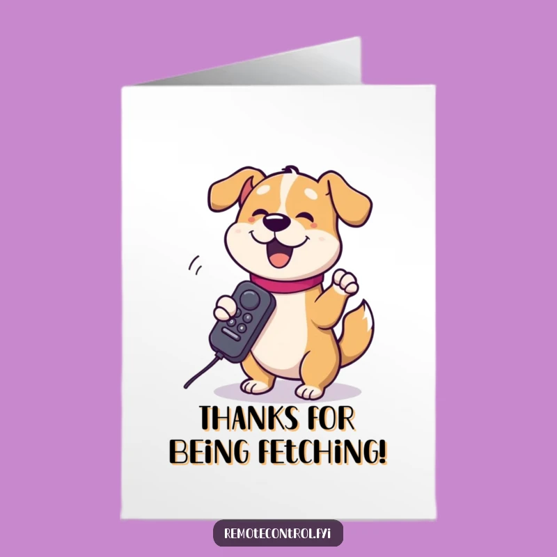 Free Printable Thank You Card: Dog Spins Remote - Cute Funny Downloadable Gift