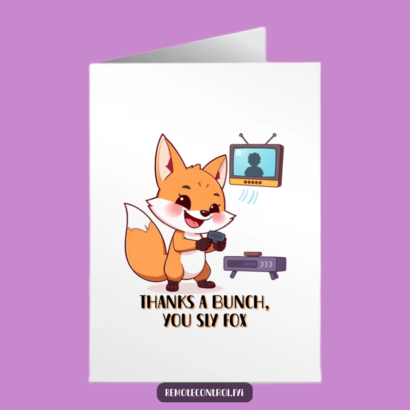 Free Printable Thank You Card: Grinning Fox Remote - Humorous Downloadable Gratitude!