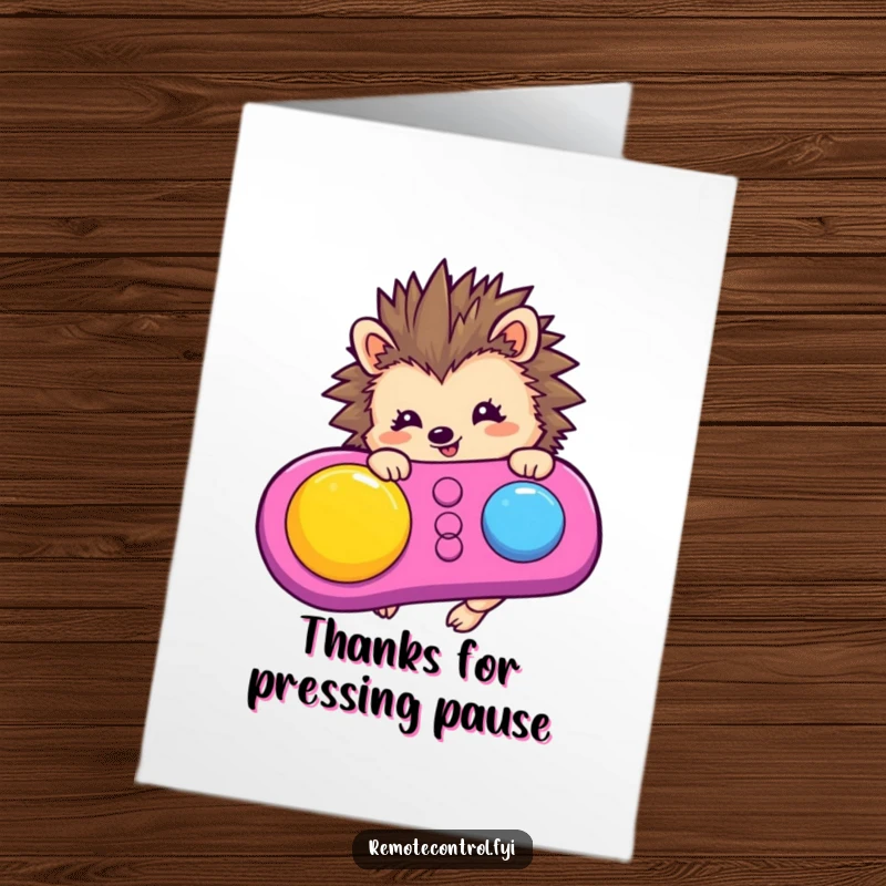 Funny Free Printable Thank You Card: A delighted hedgehog is about to push a big button on a remote, saying thanks.