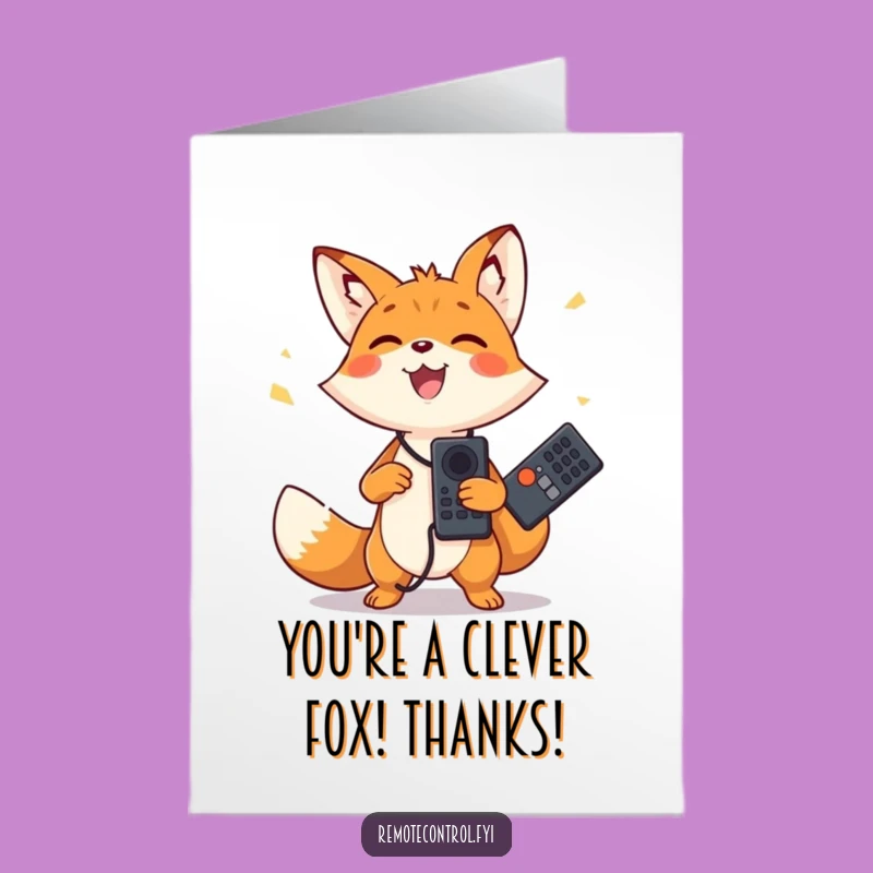 Free Printable Fox Thank You Card: Juggling Remotes, Funny Downloadable Gift