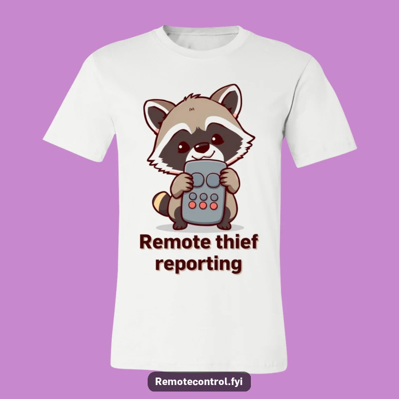 Funny Raccoon Remote Hijacker Shirt: Mischievous Grin, Hilarious Funny Gift for TV Lovers