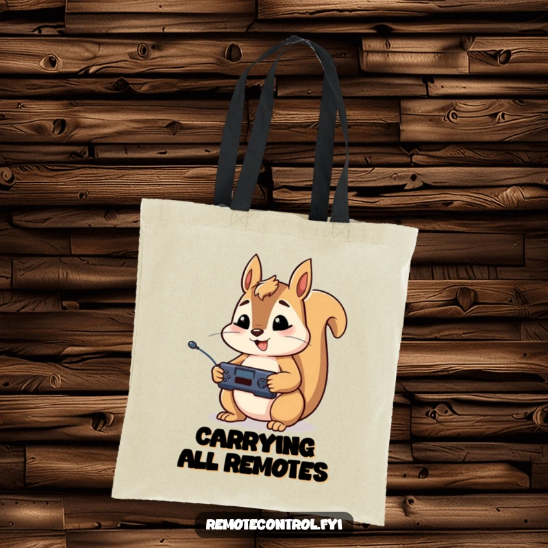 Funny tote bag showing a happy squirrel character holding a remote control in both paws, looking focused and prepared.